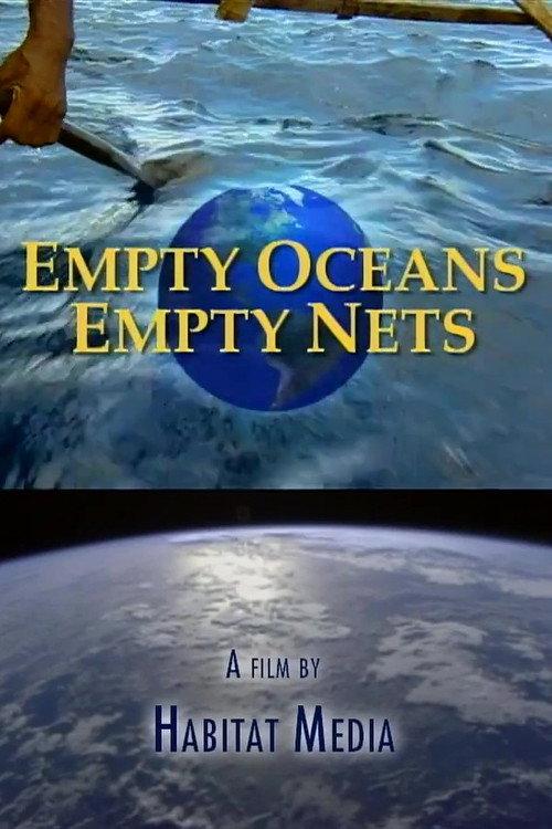 Empty Oceans, Empty Nets 2002 official movie poster