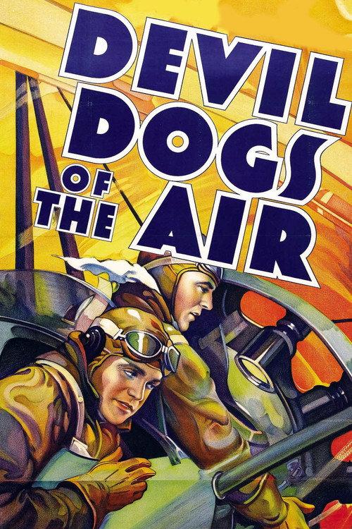 Devil Dogs of the Air 1935 official movie poster