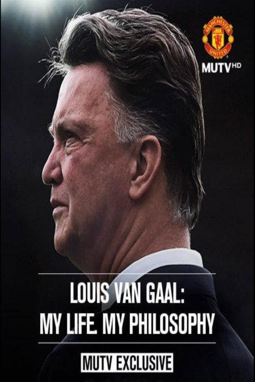 Louis van Gaal: My Life, My Philosophy 2015 official movie poster