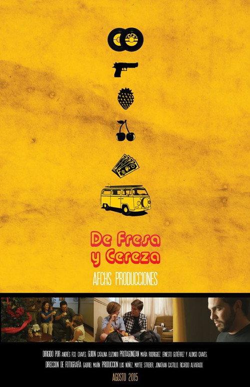 De Fresa y Cereza 2015 official movie poster