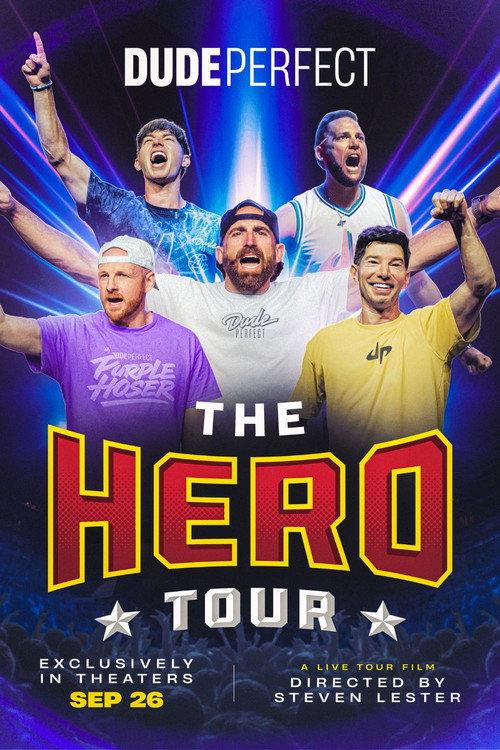 Dude Perfect: The Hero Tour 2025 official movie poster