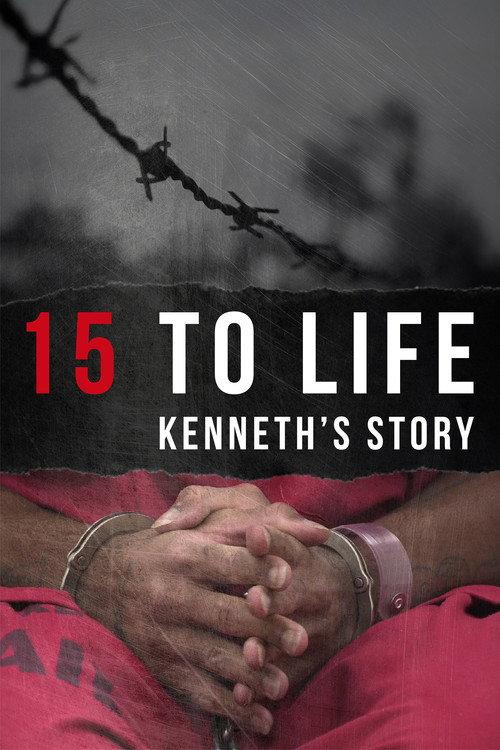 15 to Life: Kenneth's Story 2014 official movie poster