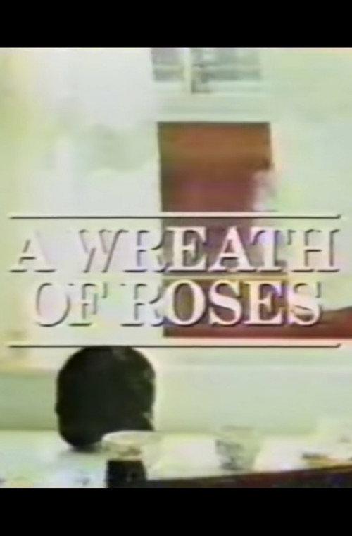 A Wreath of Roses 1987 official movie poster