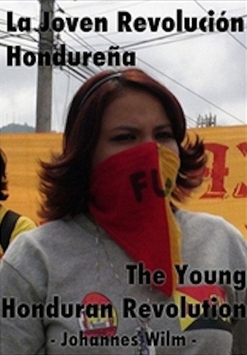 The young honduran revolution 2009 official movie poster