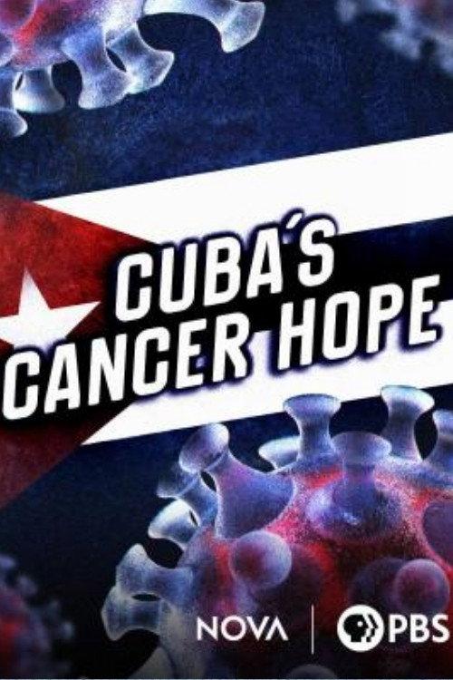 Cuba's Cancer Hope 2020 official movie poster