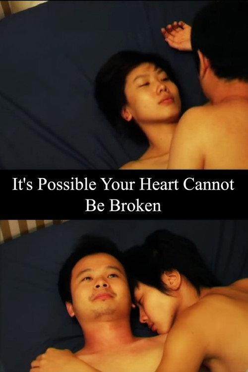 It's Possible Your Heart Cannot Be Broken 2005 official movie poster