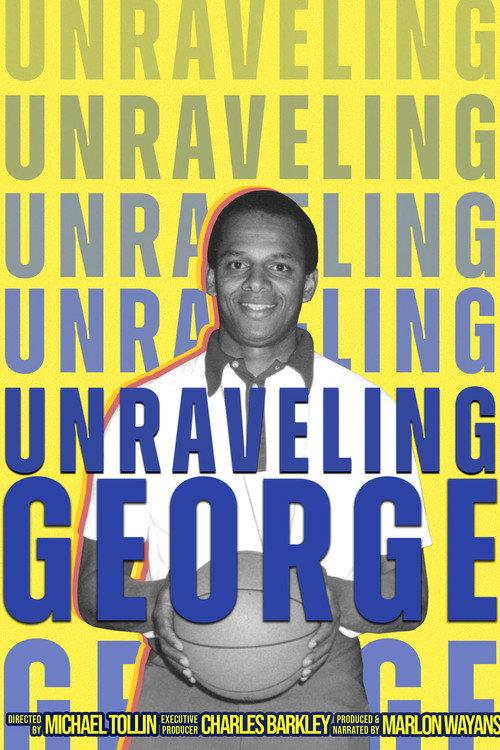 Unraveling George 2025 official movie poster