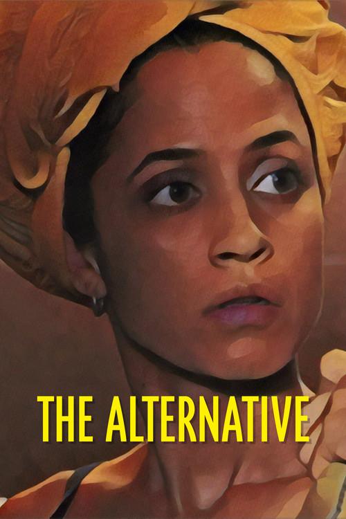 The Alternative 2017 official movie poster