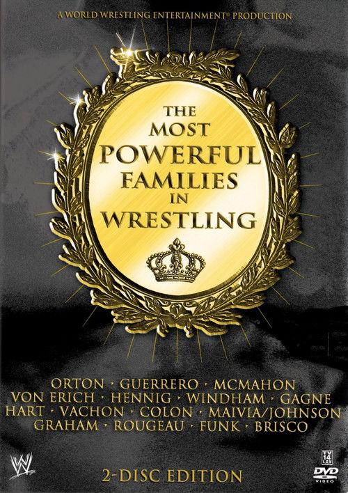 The Most Powerful Families in Wrestling 2007 official movie poster