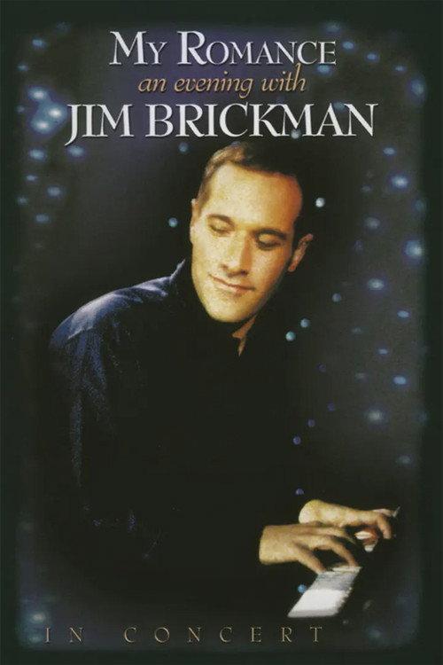 My Romance: An Evening with Jim Brickman 2000 official movie poster
