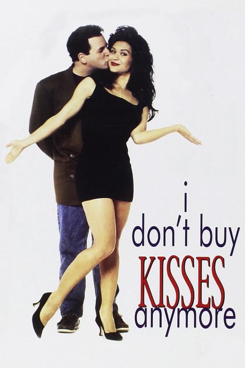 I Don't Buy Kisses Anymore 1992 official movie poster