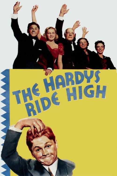 The Hardys Ride High 1939 official movie poster