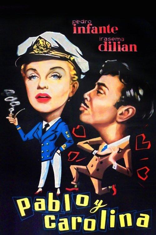 Pablo y Carolina 1957 official movie poster