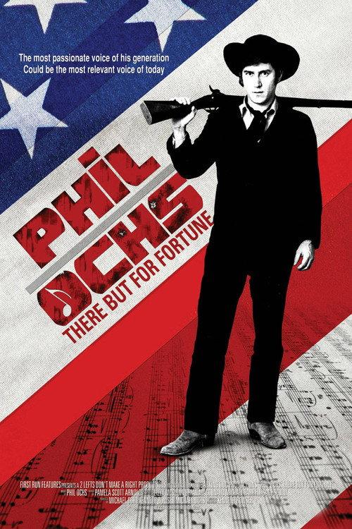 Phil Ochs: There But for Fortune 2011 official movie poster