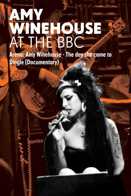 Amy Winehouse: At the BBC - Arena: The Day She Came to Dingle 2012 official movie poster