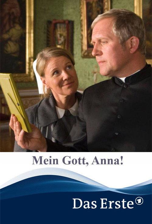 Mein Gott, Anna! 2008 official movie poster