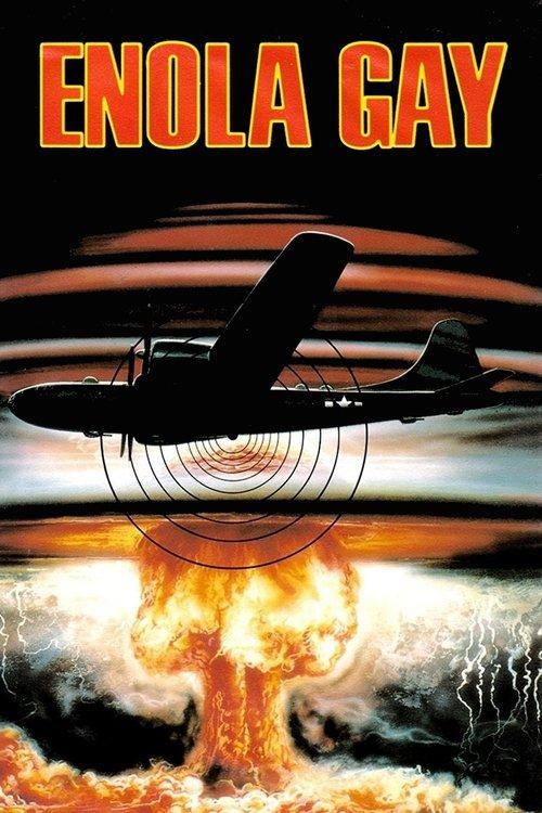 Enola Gay: The Men, the Mission, the Atomic Bomb 1980 official movie poster
