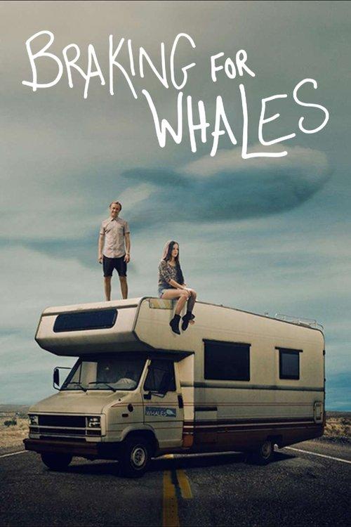 Braking for Whales 2019 official movie poster