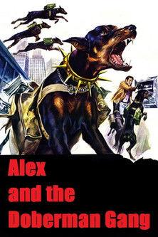 Alex and the Doberman Gang 1980 official movie poster