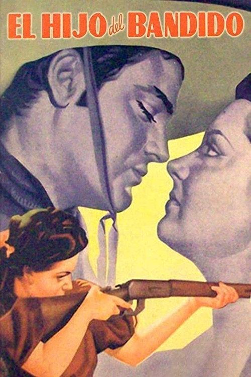 El hijo del bandido 1949 official movie poster