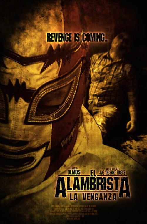 El Alambrista: La Venganza 2014 official movie poster