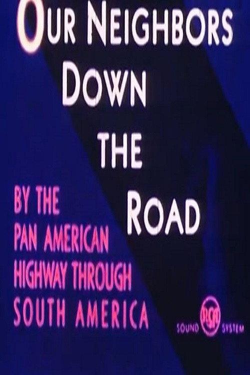 Our Neighbors Down The Road 1942 official movie poster
