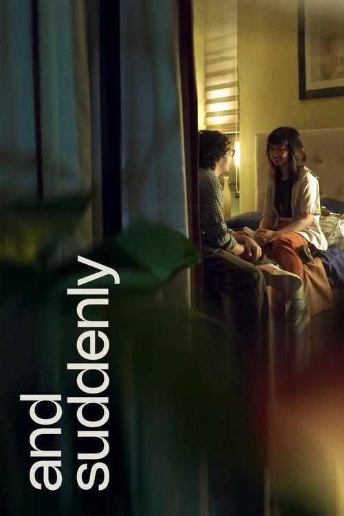 And Suddenly official movie poster