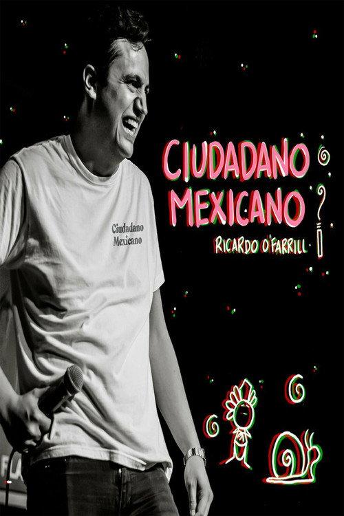 Ricardo O’Farrill: Ciudadano Mexicano 2020 official movie poster