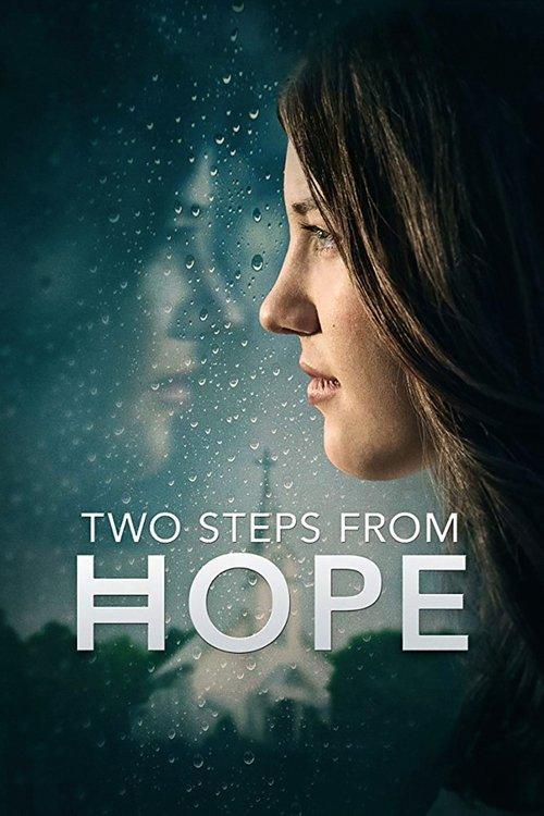 Two Steps from Hope 2017 official movie poster