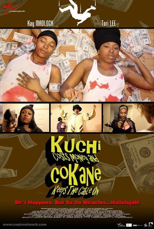 Kuchi Costs Money and CoKane Keeps the Cable On 2016 official movie poster