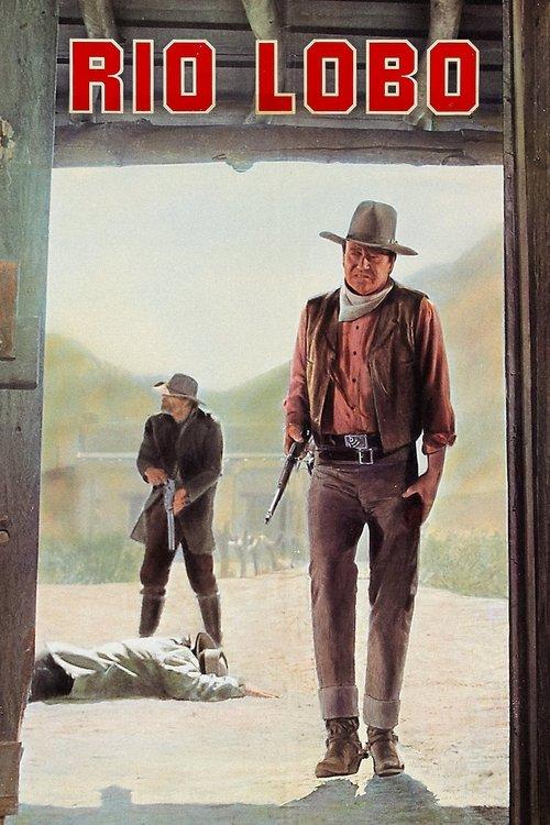 Rio Lobo 1970 official movie poster
