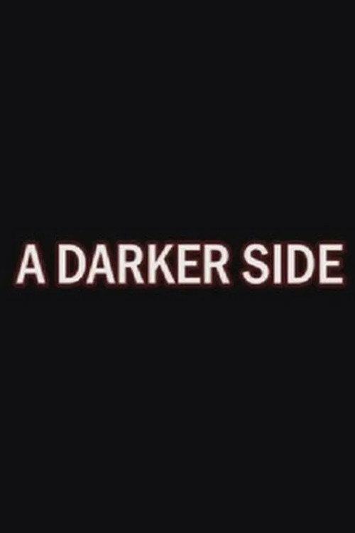 A Darker Side: The Making of Planet of Evil 2007 official movie poster