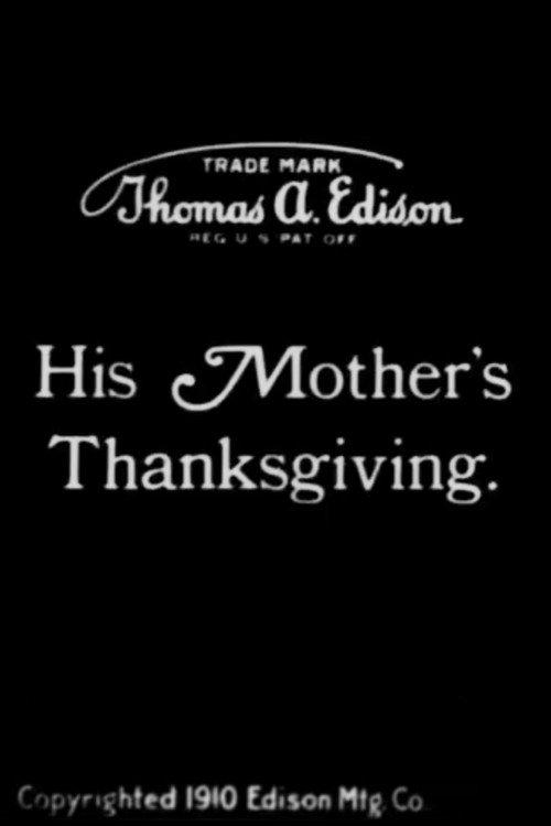 His Mother's Thanksgiving 1910 official movie poster