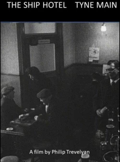 The Ship Hotel - Tyne Main 1967 official movie poster