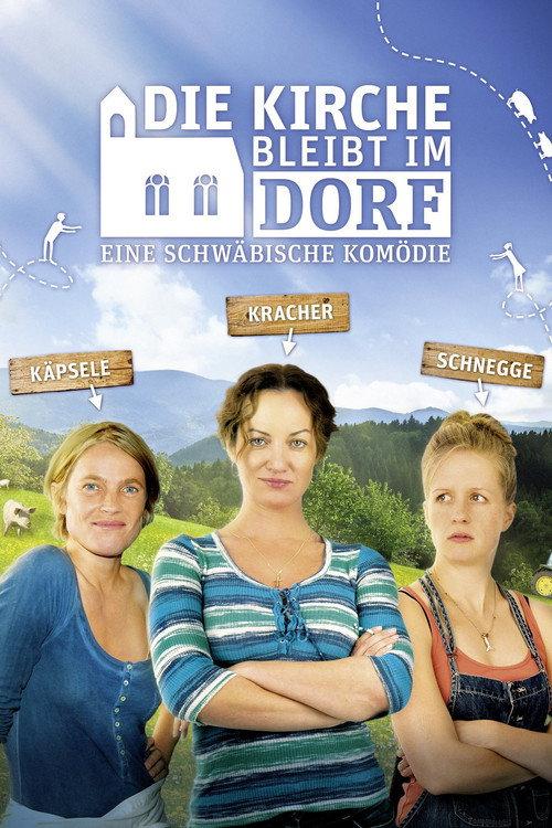 Die Kirche bleibt im Dorf 2012 official movie poster