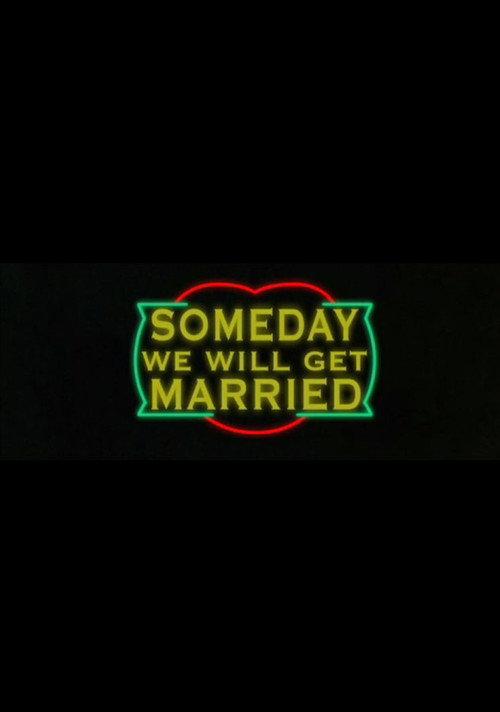Someday We Will Get Married 2009 official movie poster