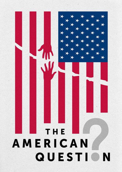The American Question 2024 official movie poster
