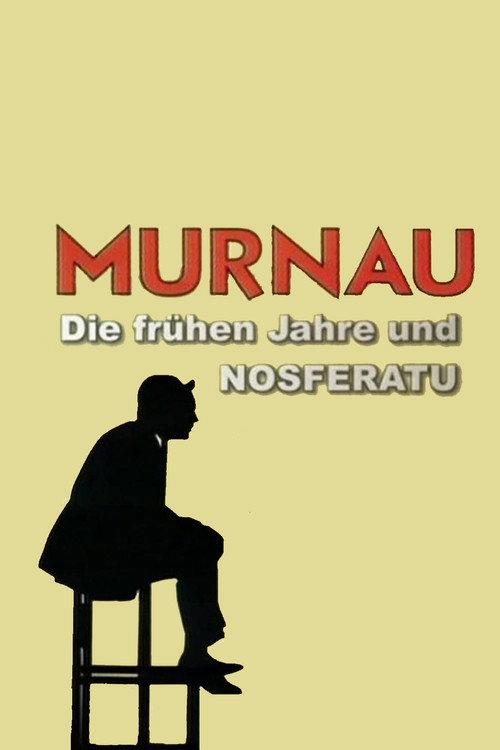 The Language of Shadows: Murnau, the Early Years and 'Nosferatu' 2007 official movie poster