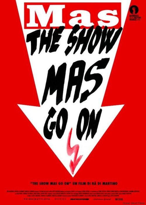 The show MAS go on 2014 official movie poster