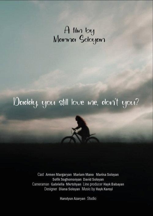DADDY, YOU STILL LOVE ME, DON’T YOU? 2025 official movie poster