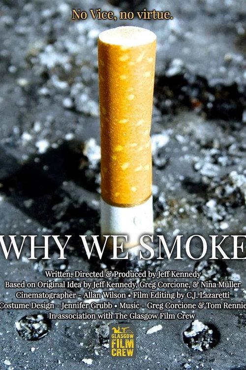 Why We Smoke 2018 official movie poster