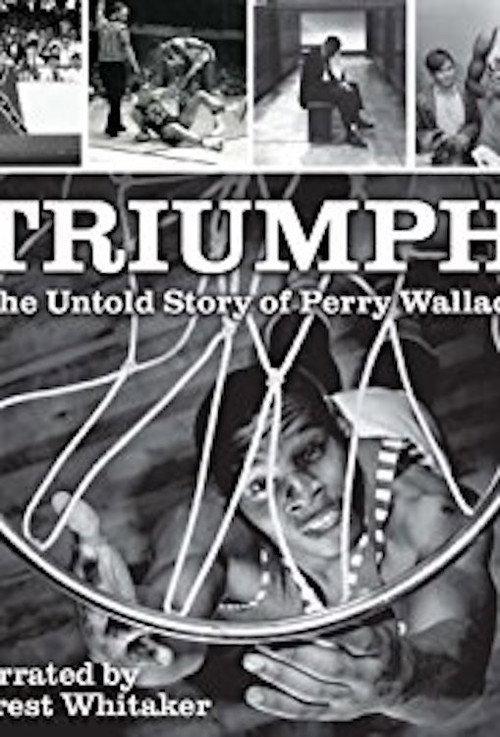 Triumph: The Untold Story of Perry Wallace 2018 official movie poster