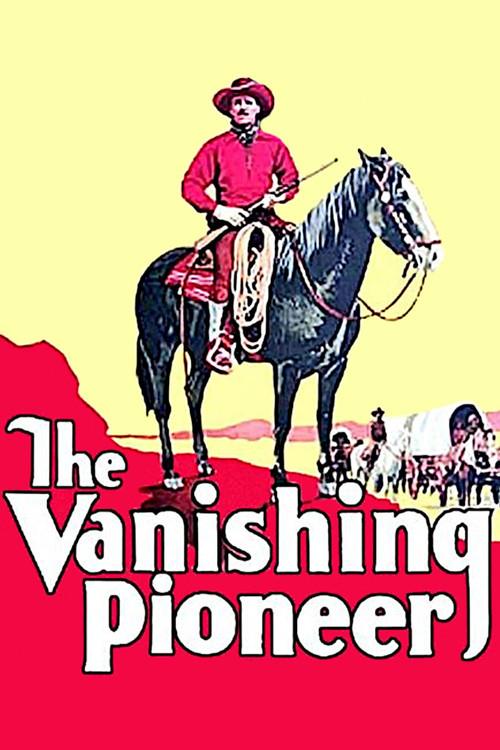 The Vanishing Pioneer 1928 official movie poster