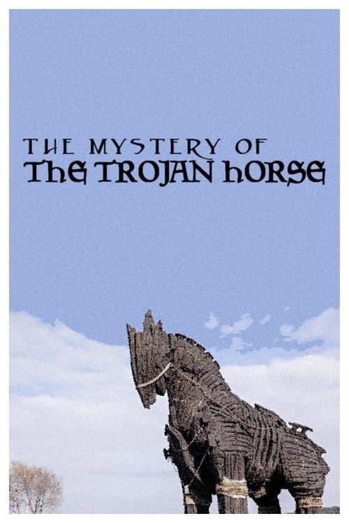 The Mystery of the Trojan Horse 2021 official movie poster