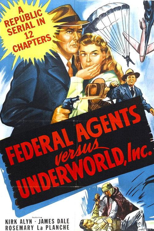Federal Agents vs. Underworld, Inc. 1949 official movie poster