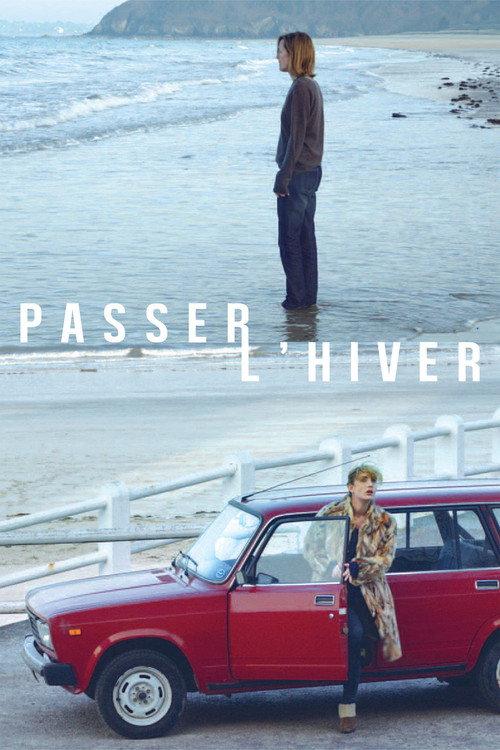 Passer l'hiver 2014 official movie poster