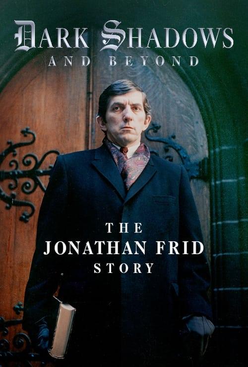 Dark Shadows and Beyond: The Jonathan Frid Story 2021 official movie poster