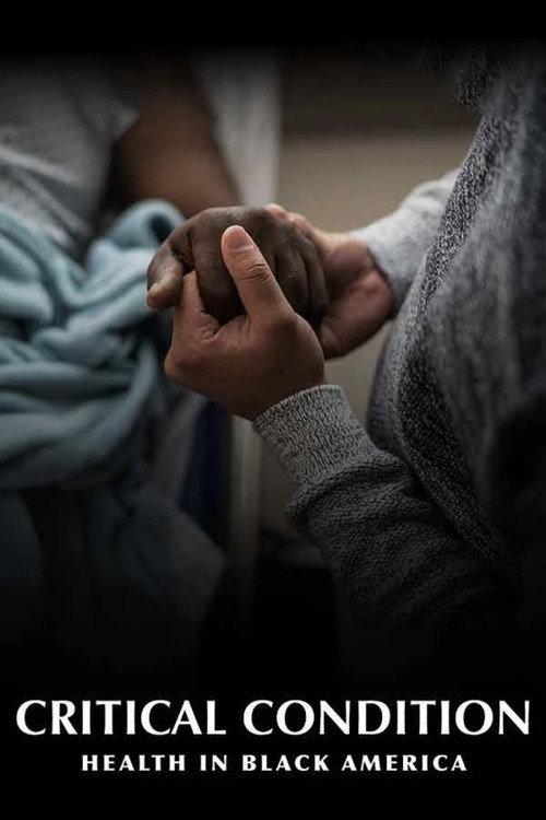 Critical Condition: Health in Black America 2025 official movie poster
