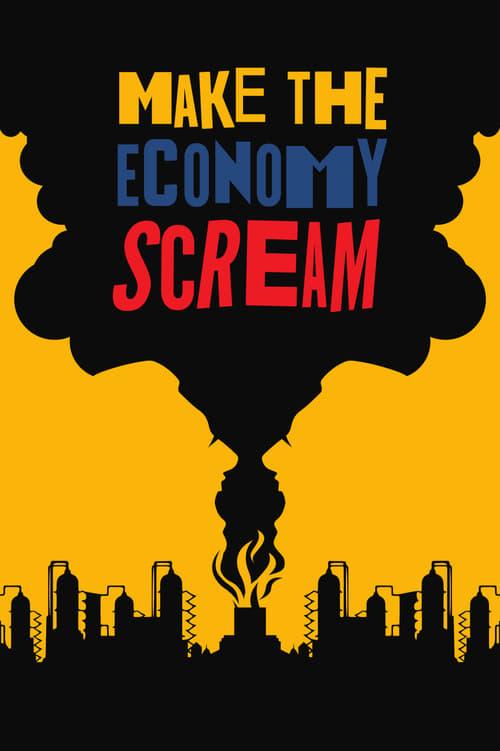 Make the Economy Scream 2019 official movie poster