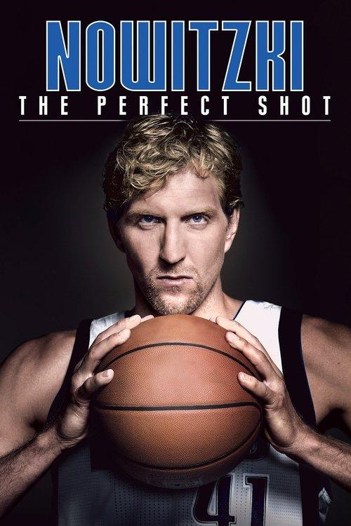 Nowitzki: The Perfect Shot 2014 official movie poster